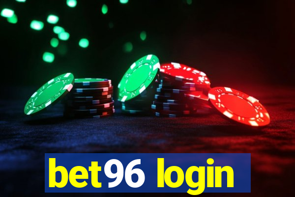 bet96 login